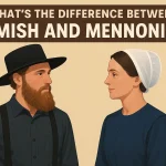 What's the Difference between Amish And Mennonite